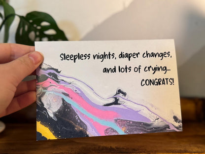 Sleepless Nights, Diaper Changes, &amp; Lots of Crying... Congrats! Greeting Card