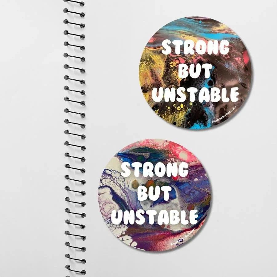 Strong but Unstable Sticker - 3" - Polypropylene - Hypermobility - Chronic Pain - Ehlers Danlos Syndrome