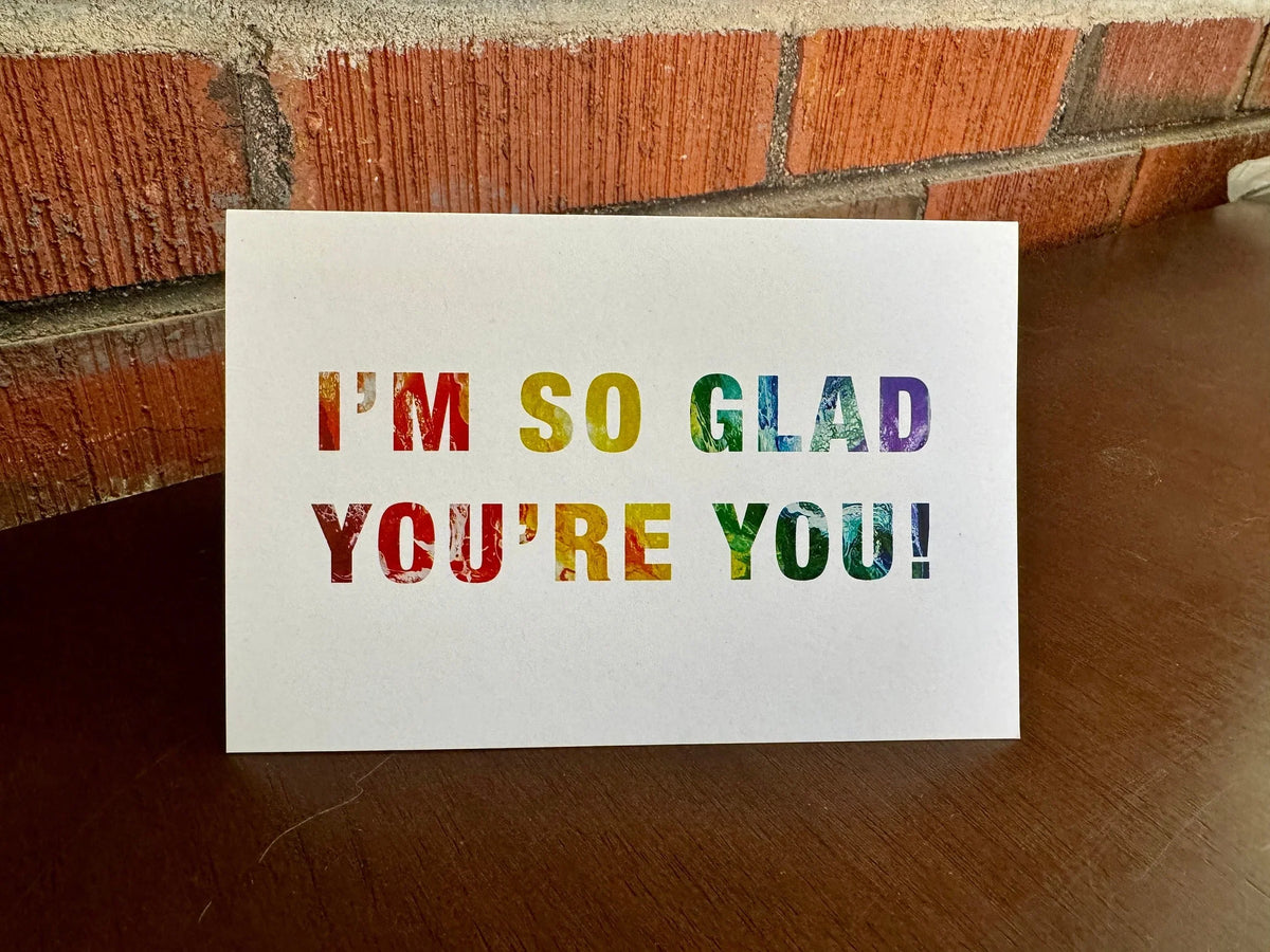 Rainbow Greeting Card - Positive Affirmation - I&