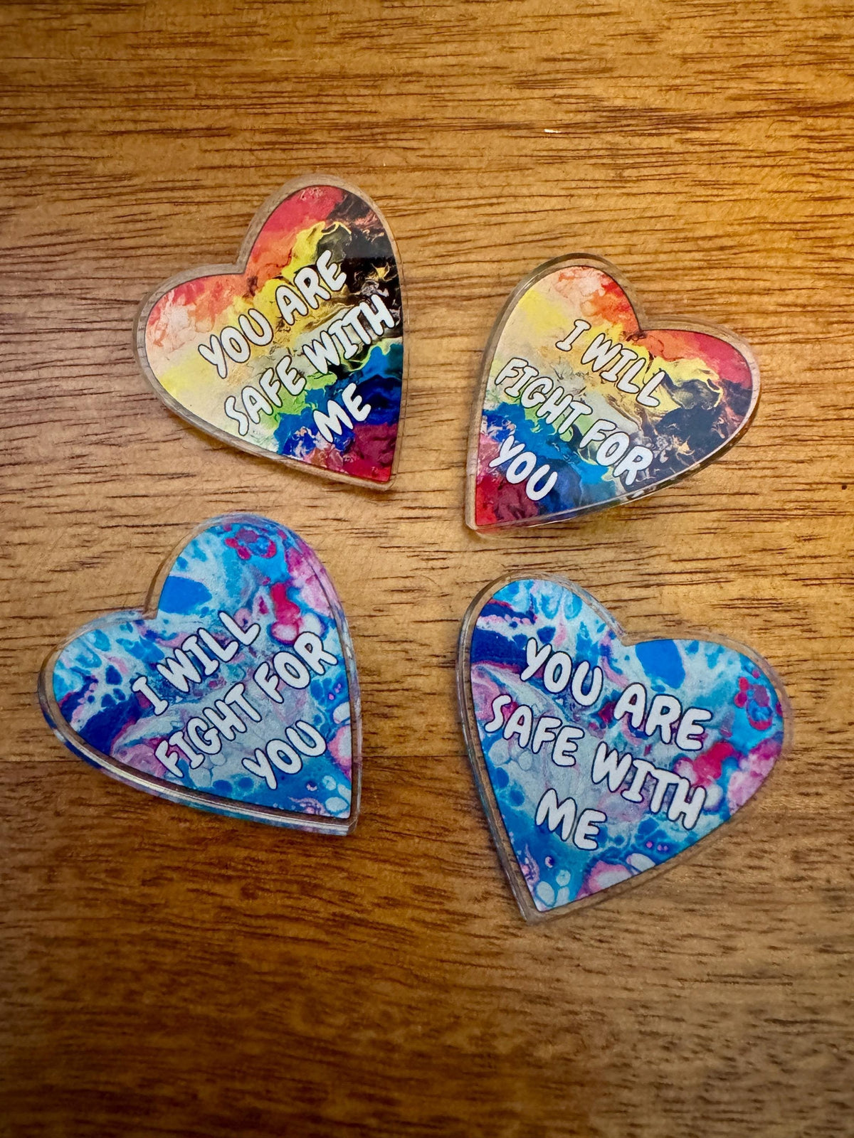 I Will Fight for You Acrylic Pin - LGBTQ+ - Rainbow 1.5"x1.5"