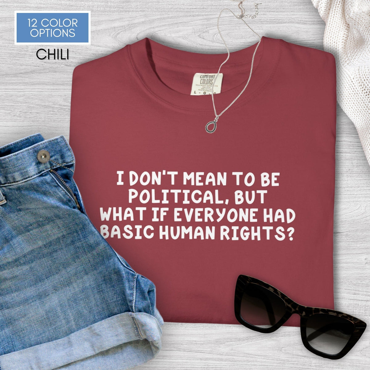 human-rights-unisex-tshirt-political-activist-graphic-tee-comfort-colors-chili