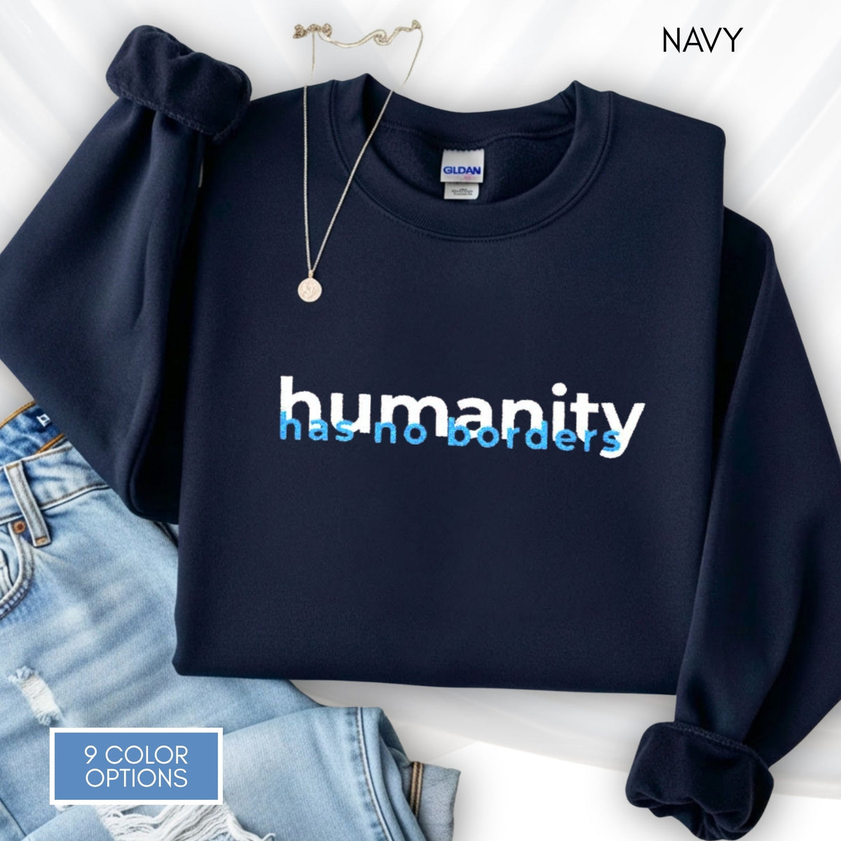 humanity-has-no-borders-embroidered-crewneck-unisex-activist-sweatshirt-human-rights-apparel-immigration-support-top-navy
