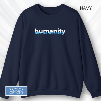 humanity-has-no-borders-embroidered-crewneck-unisex-activist-sweatshirt-human-rights-apparel-immigration-support-top-navy