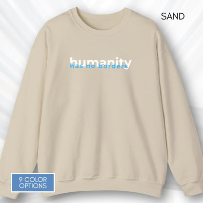 humanity-has-no-borders-embroidered-crewneck-unisex-activist-sweatshirt-human-rights-apparel-immigration-support-top-sand
