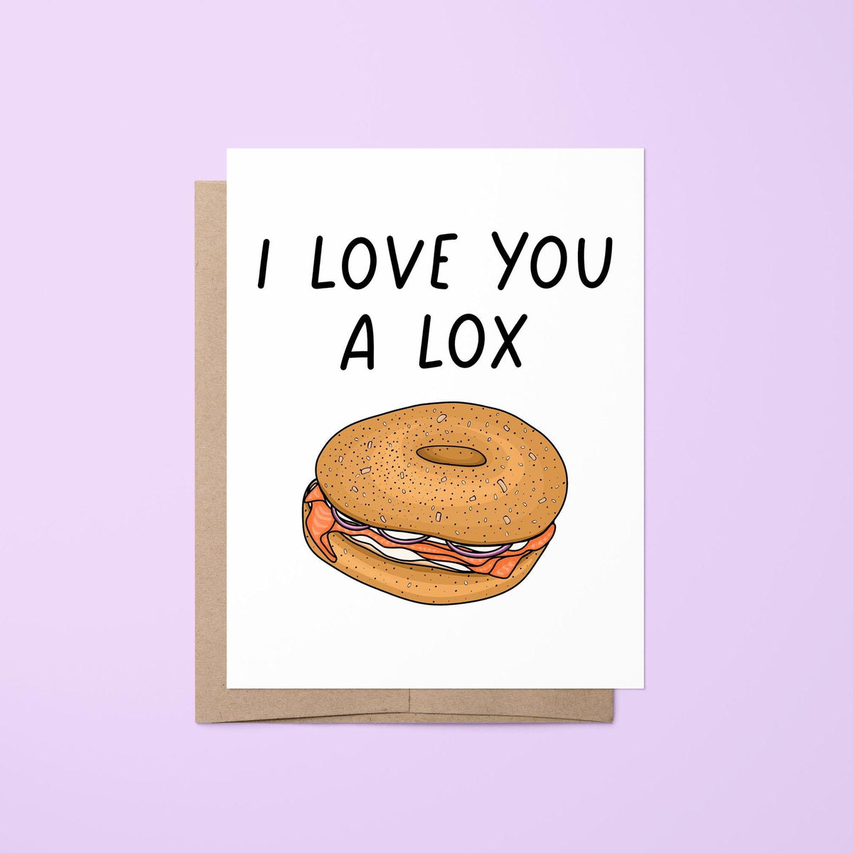 I love you a lox card — hand lettered bagel pun greeting with a hand drawn bagel and lox, folded 4.25 x 5.5 in A2, by MangoIllustrated