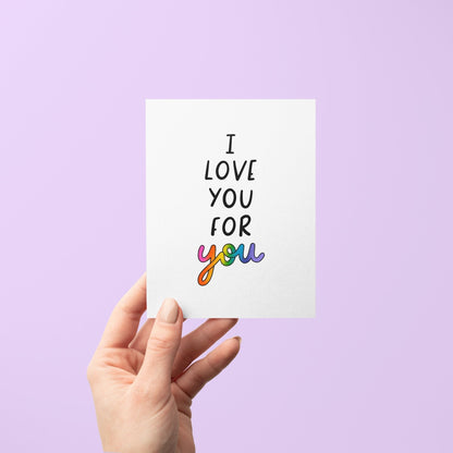 I love you for you Pride card - MangoIllustrated - Greeting Cards