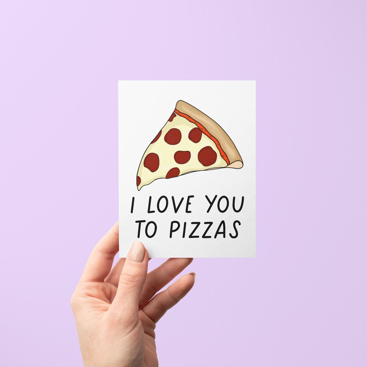 I love you to pizzas card flat lay — illustrated food pun Valentine&