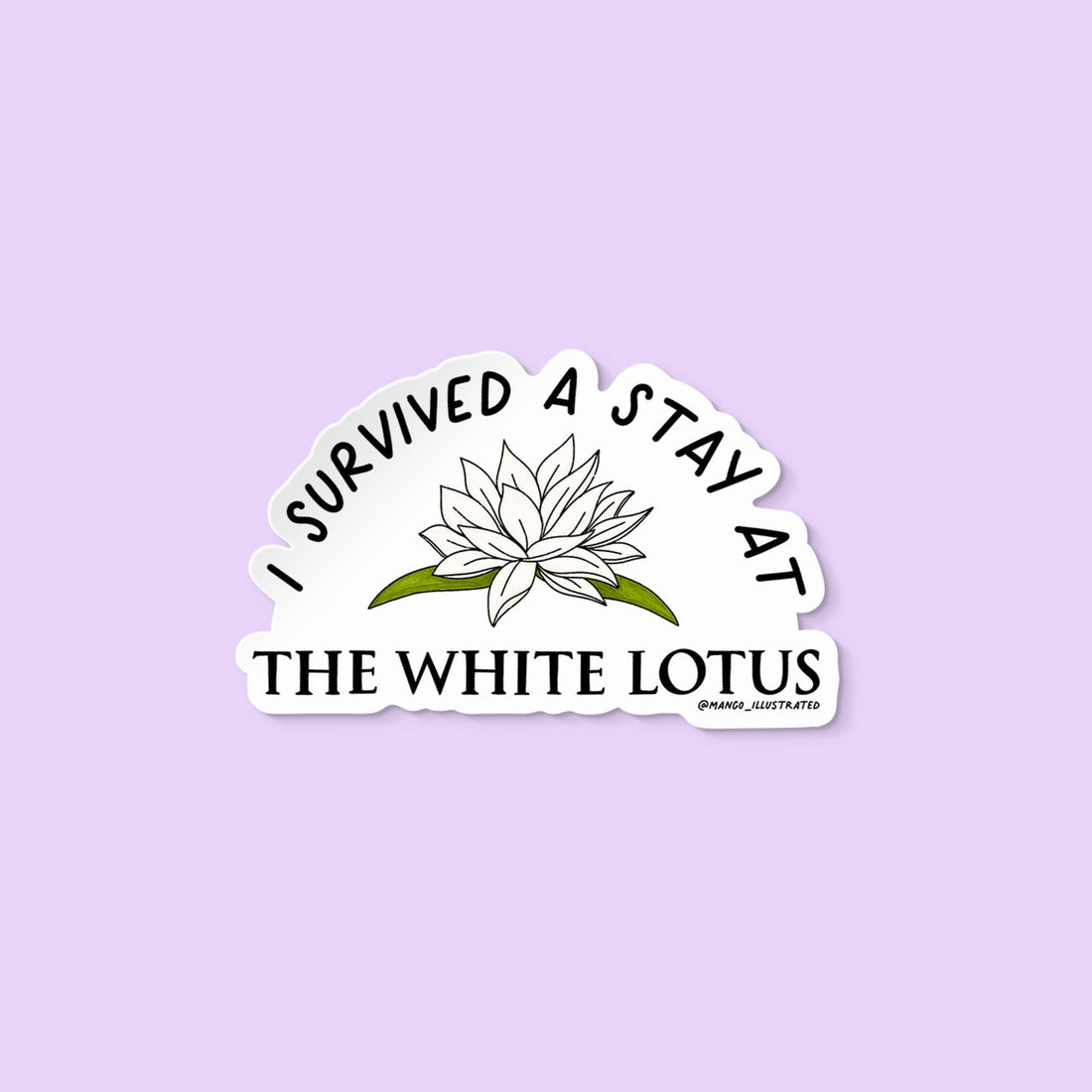 I survived the White Lotus sticker - MangoIllustrated - Sticker