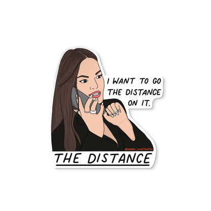 I want to go the distance on it THE DISTANCE sticker flat lay — funny housewives quote decal by indie artist MangoIllustrated