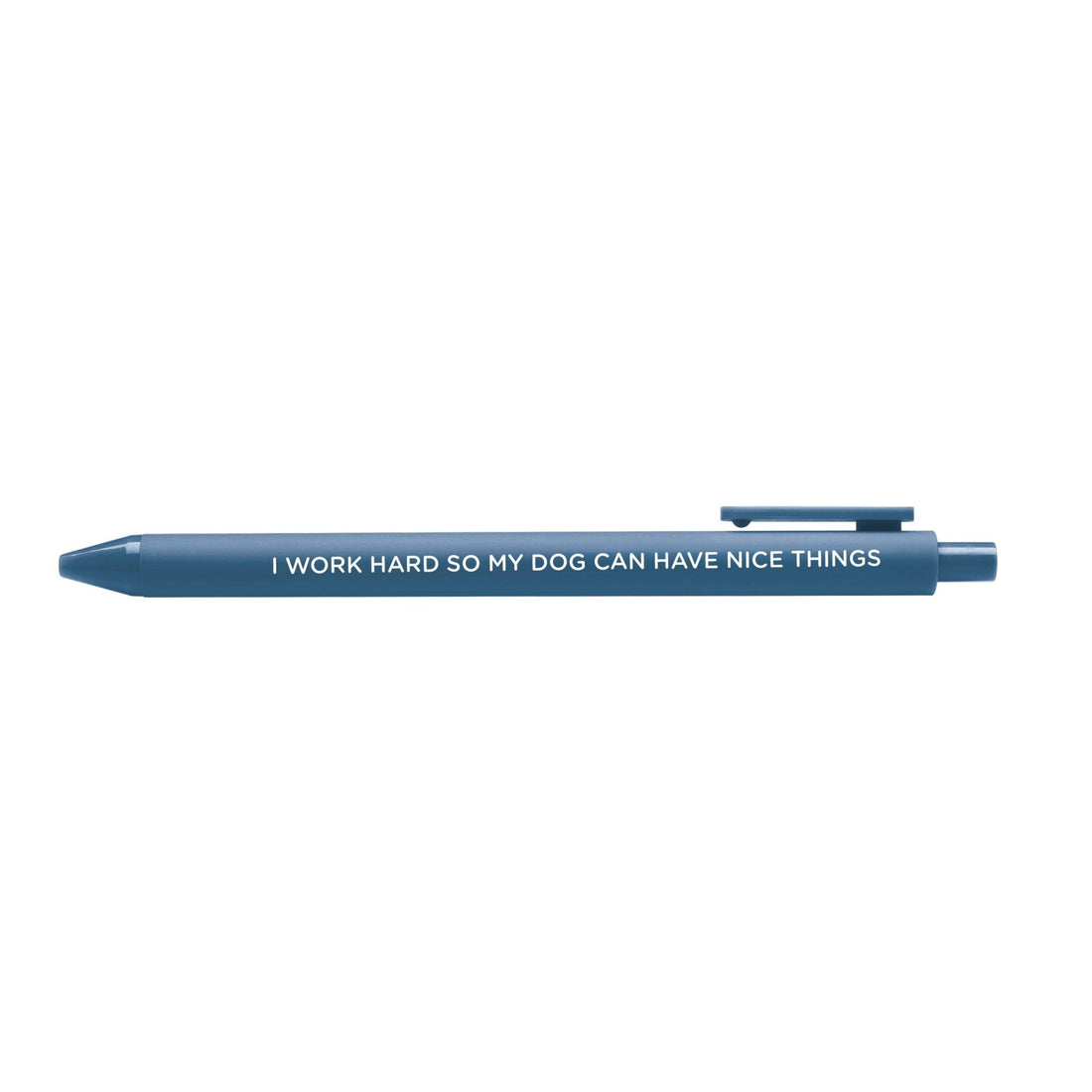 I Work Hard So My Dog Can Have Nice Things pen — navy barrel gel pen with white lettering, 0.5mm fine point, by MangoIllustrated
