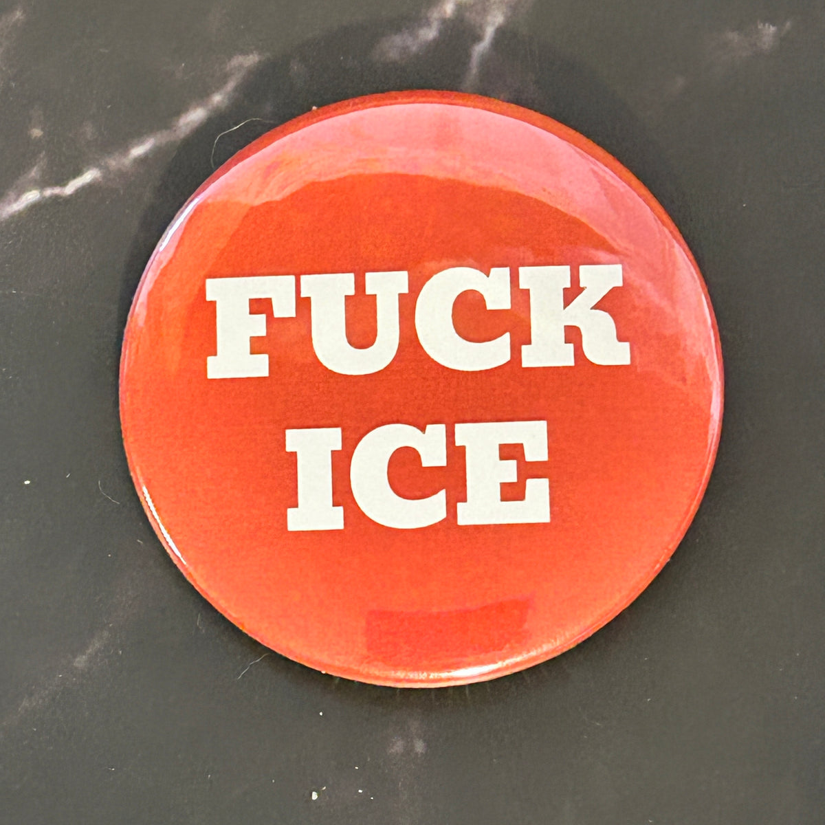 Fuck ICE - button/magnet/mirror