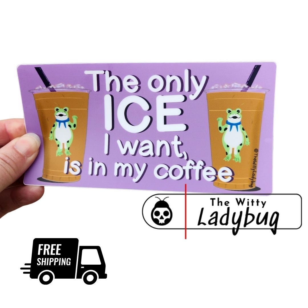 ICE Coffee Bumper Sticker