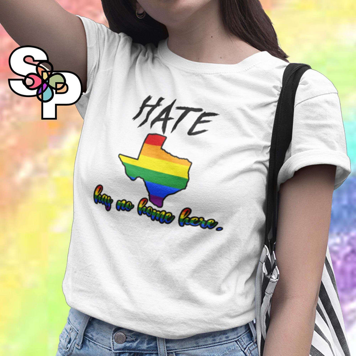Hate Has No Home Here Texas Adult T-Shirt LGBTQIA+