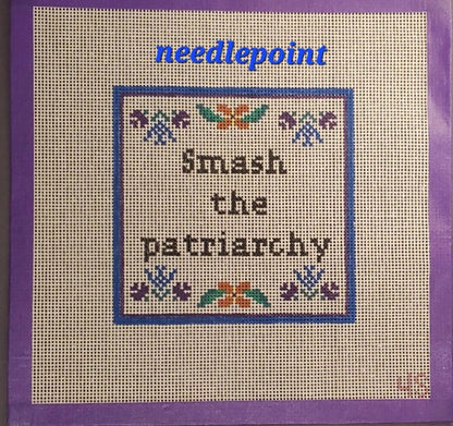Smash the Patriarchy beginner needlepoint canvas hand painted