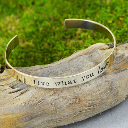Live What You Love Cuff Bracelet - Inspirational Mantra Bracelet