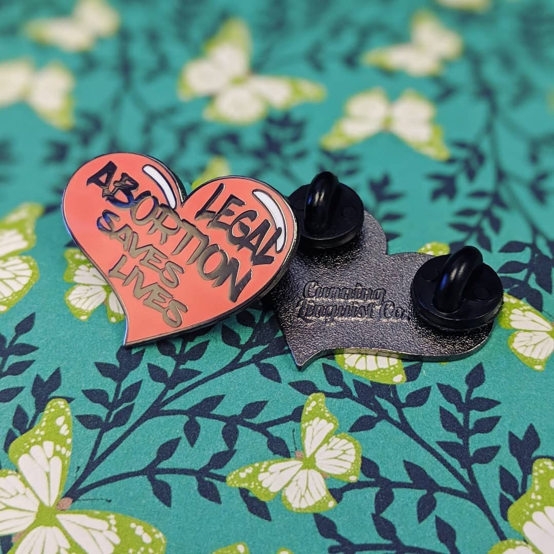 Legal Abortion hard enamel pin benefiting abortion funds