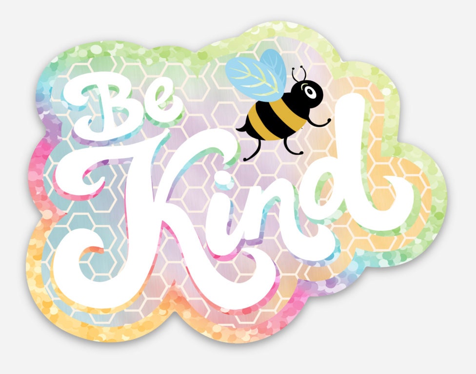 Be Kind Glitter Sticker | Holographic Vinyl Decal | Kindness Reminder | Laptop Water Bottle Sticker