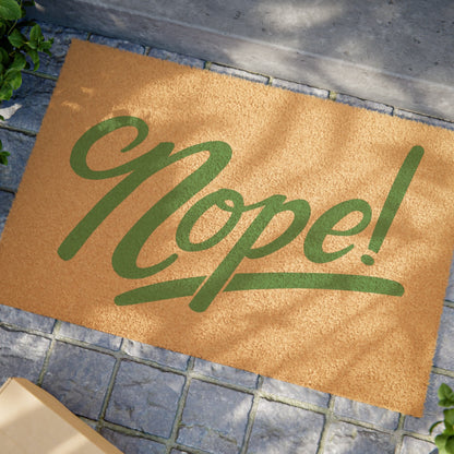 Nope Doormat: Coir Fiber Outdoor Mat (24&amp;quot; x 16&amp;quot;)