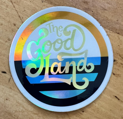 Milwaukee Good Land Holographic Sticker | Wisconsin Pride | Rainbow Iridescent Vinyl Decal | Original MKE Art
