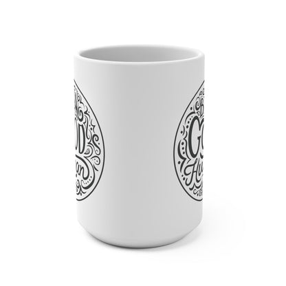 Be a Good Human Mug 15oz