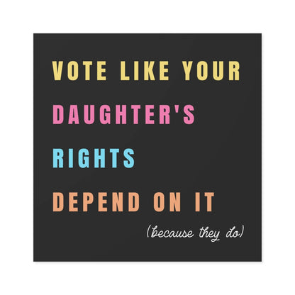 Vote Like Your Daughter&