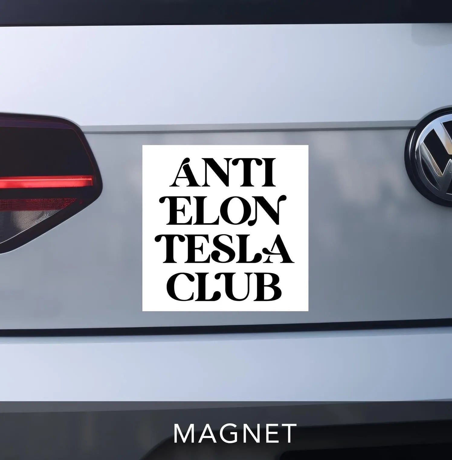 Anti Elon Tesla Club Car Magnet.  White, square bumper magnet with black vintage lettering