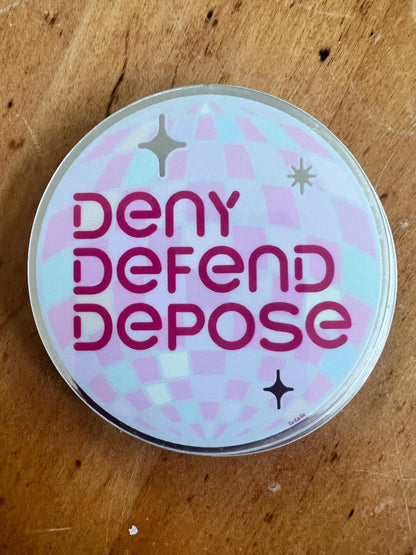 Deny Defend Depose Rainbow Sticker