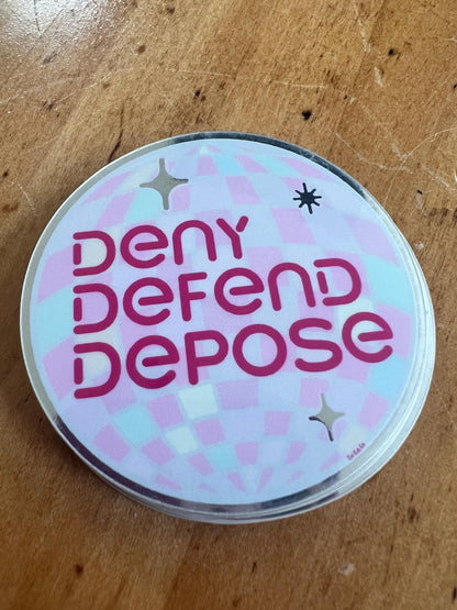 Deny Defend Depose Rainbow Sticker