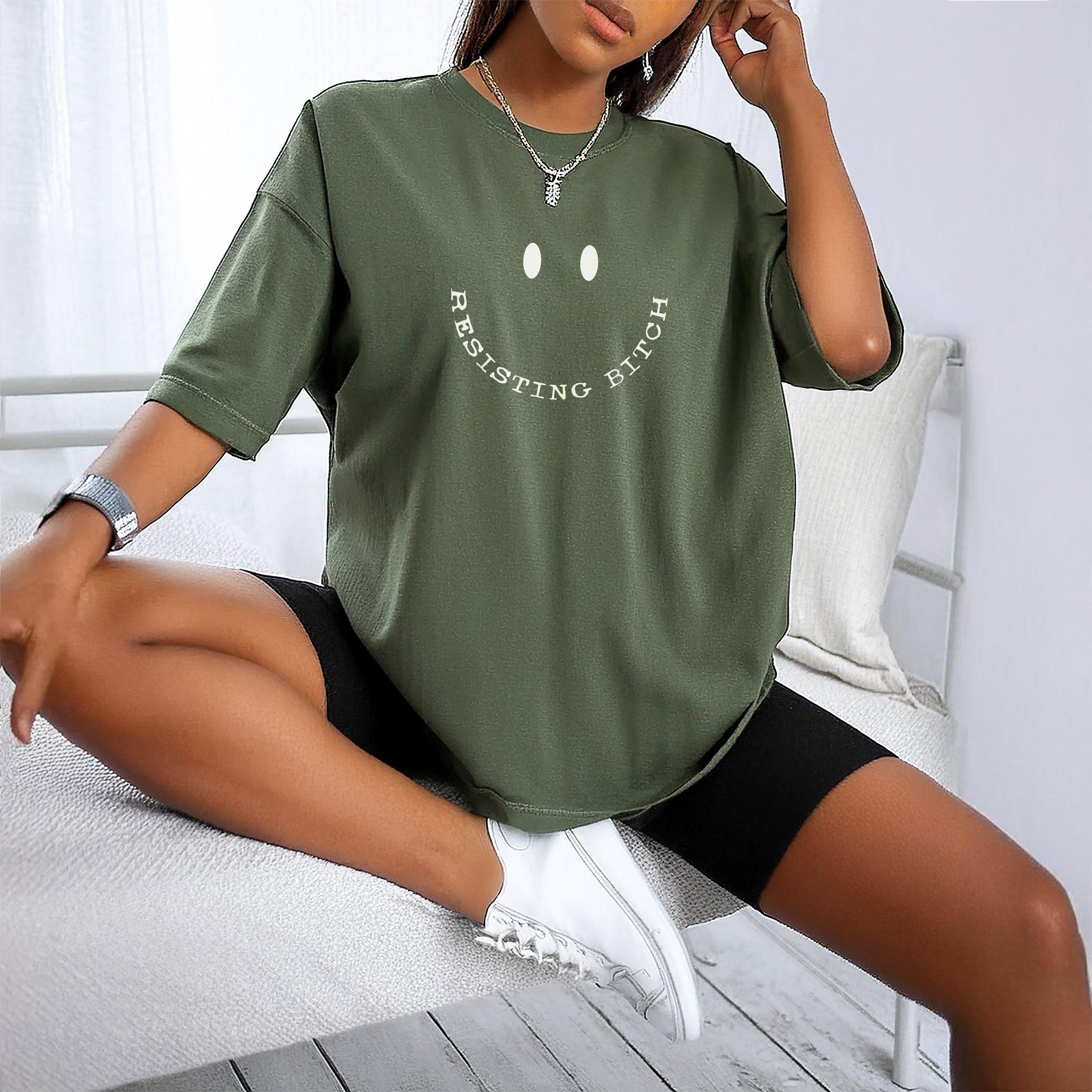 Trendy Oversized Graphic Tee, Resisting Bitch T-Shirt, Casual Statement Shirt, Funny Quote Top, Comfortable Loose Fit Tshirt