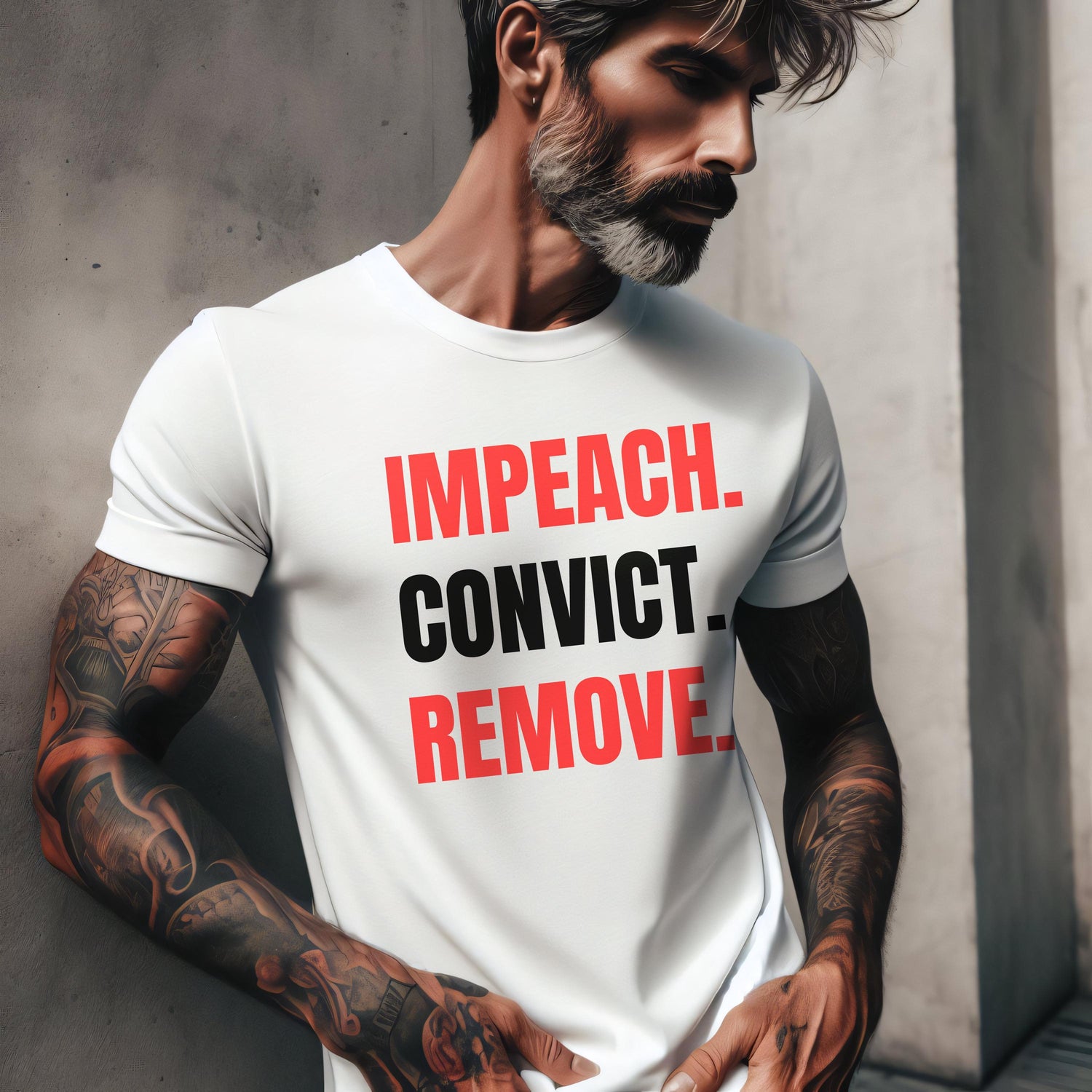 Impeach Convict Remove T-Shirt, Political Statement Shirt, Activism Apparel, Bold Graphic Tee, Protest Clothing, Social Justice Top