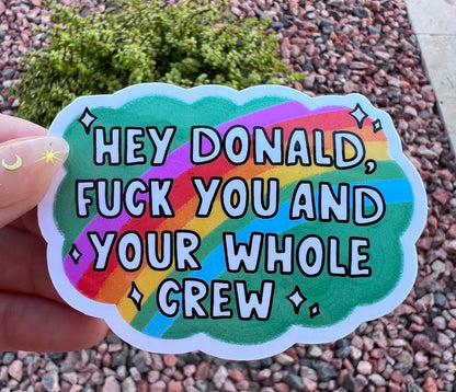 Anti Trump Political Sticker: Rainbow Vinyl Decal