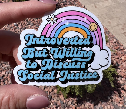 Introverted Social Justice Sticker: Rainbow Feminist Activist Decal