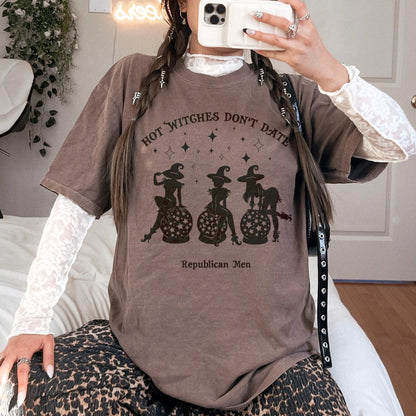Hot Witches Dont Date Republican Men Shirt, Halloween Witch T-Shirt, Funny Halloween Shirt, Spooky Witch Tee, Witchy Halloween Apparel