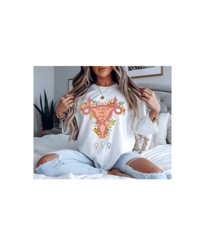 My Body My Choice Uterus Shirt | Reproductive Rights Tee | Feminist Statement Apparel  XS-5XL