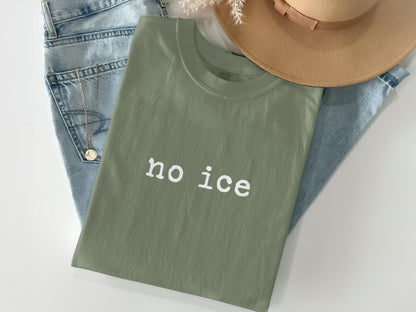 Casual Graphic Tee, No Ice Shirt, Funny Statement T-Shirt, Trendy Graphic Tee, Stylish Casual Outfit, Comfy Everyday Wear
