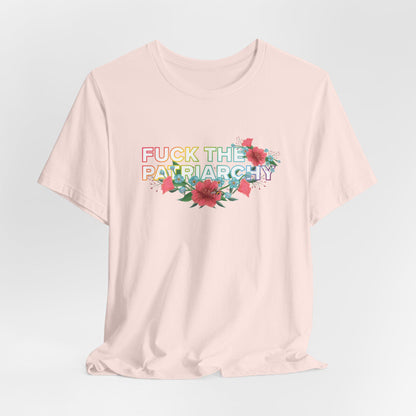 Feminist Floral T-Shirt: Anti-Patriarchy Rainbow Pride Tee