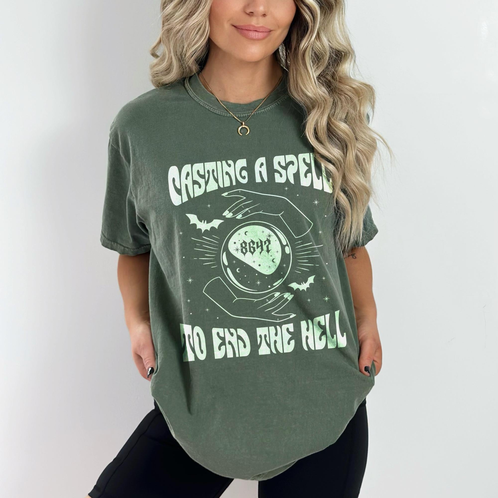 Casting A Spell To End The Hell T-Shirt, Trendy Graphic Tee, Magic Lover Shirt, Witchcraft Inspired Top For Everyday Wear