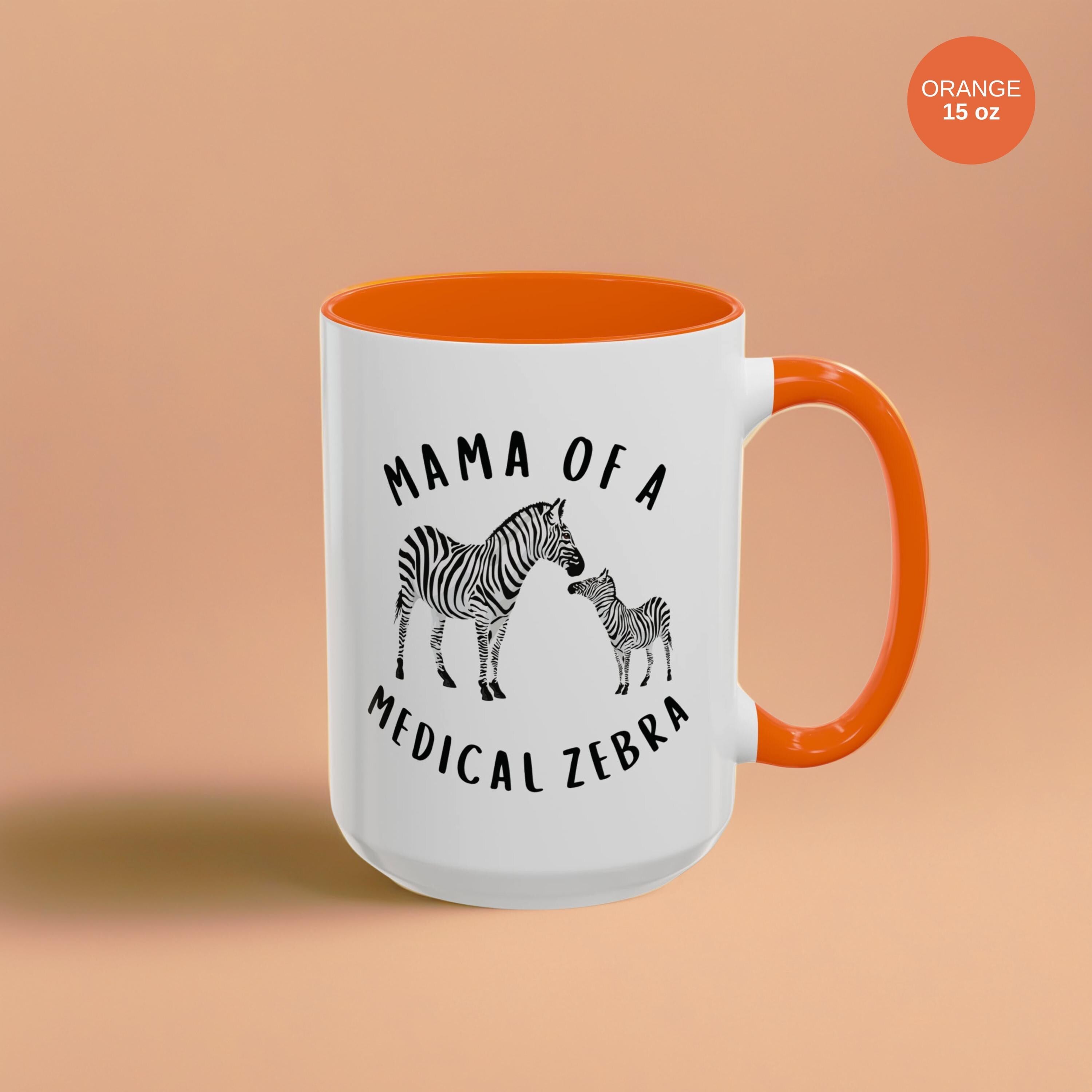 Mama of a Medical Zebra Coffee Mug | Rare Disease Awareness Mom Tea Mug | Supportive Gift for Chronic Illness Mother | Caregiver Coffee Cup