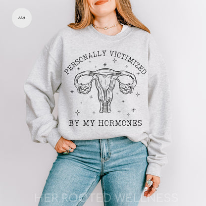 Funny Hormone Sweatshirt, Awareness Sweater for PCOS, PMDD, PMS, Hormonal Endo, Adeno, Period Humor | Perimenopause Menopause Support Gift