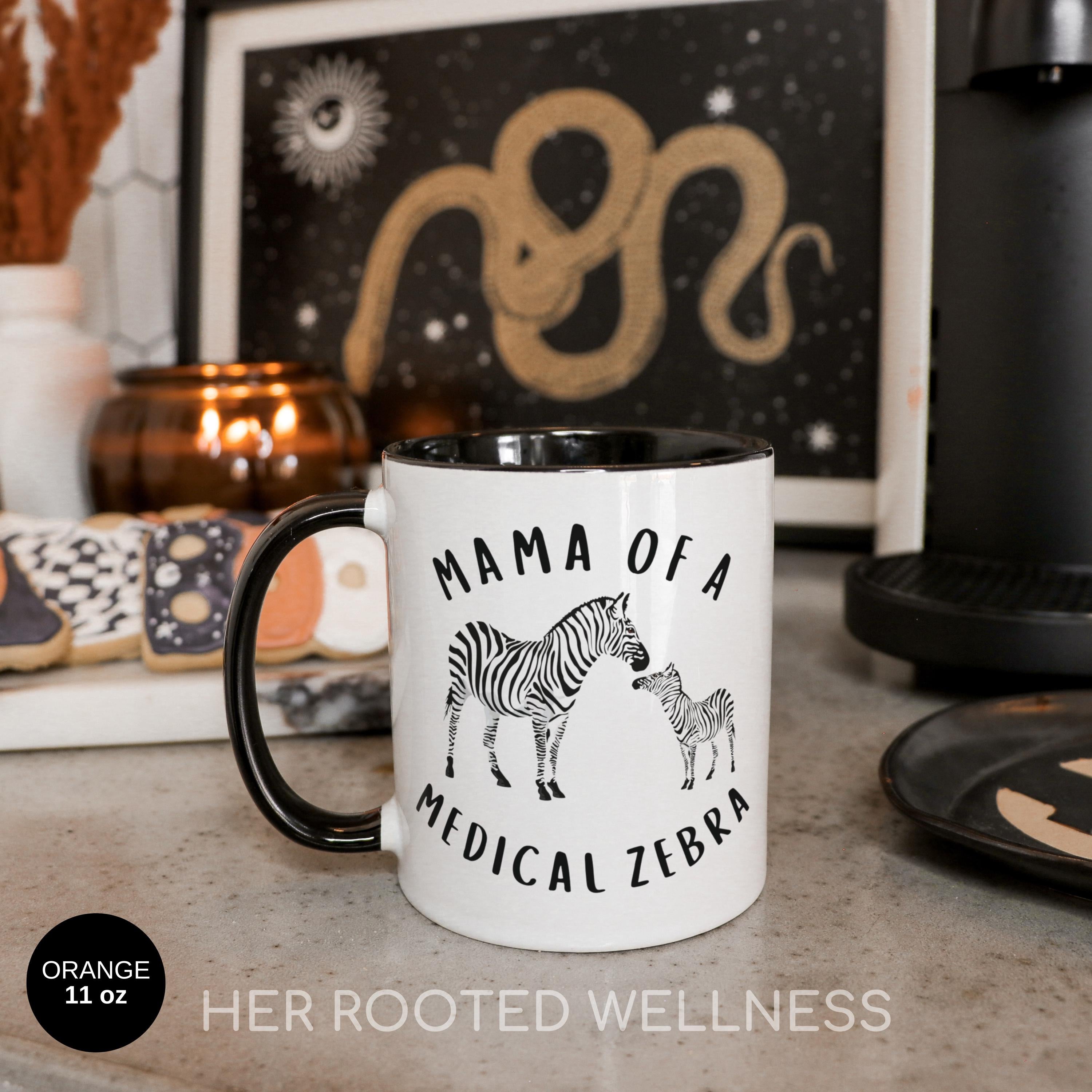 Mama of a Medical Zebra Coffee Mug | Rare Disease Awareness Mom Tea Mug | Supportive Gift for Chronic Illness Mother | Caregiver Coffee Cup
