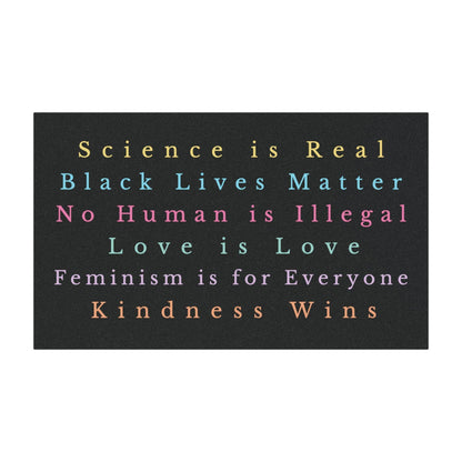 Social Justice Car Magnet - Science Is Real, Kindness Wins, Love Is Love, No Human is Illegal