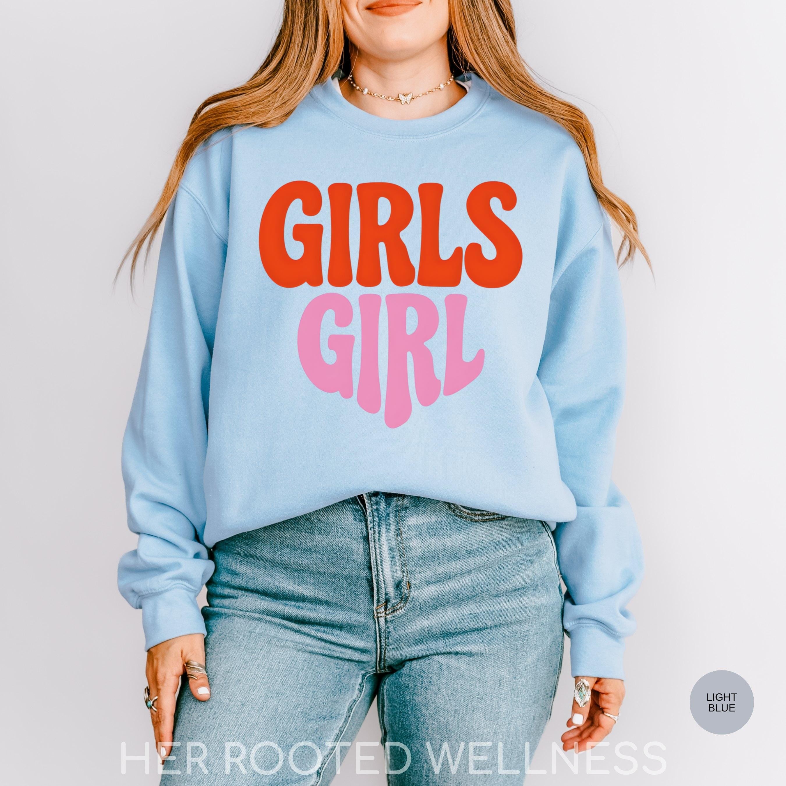 Girls Girl Sweatshirt | Retro Feminist Crewneck Sweater, Female Empowerment Gift, Cozy Feminism Protest Apparel, Pro Women March Jumper