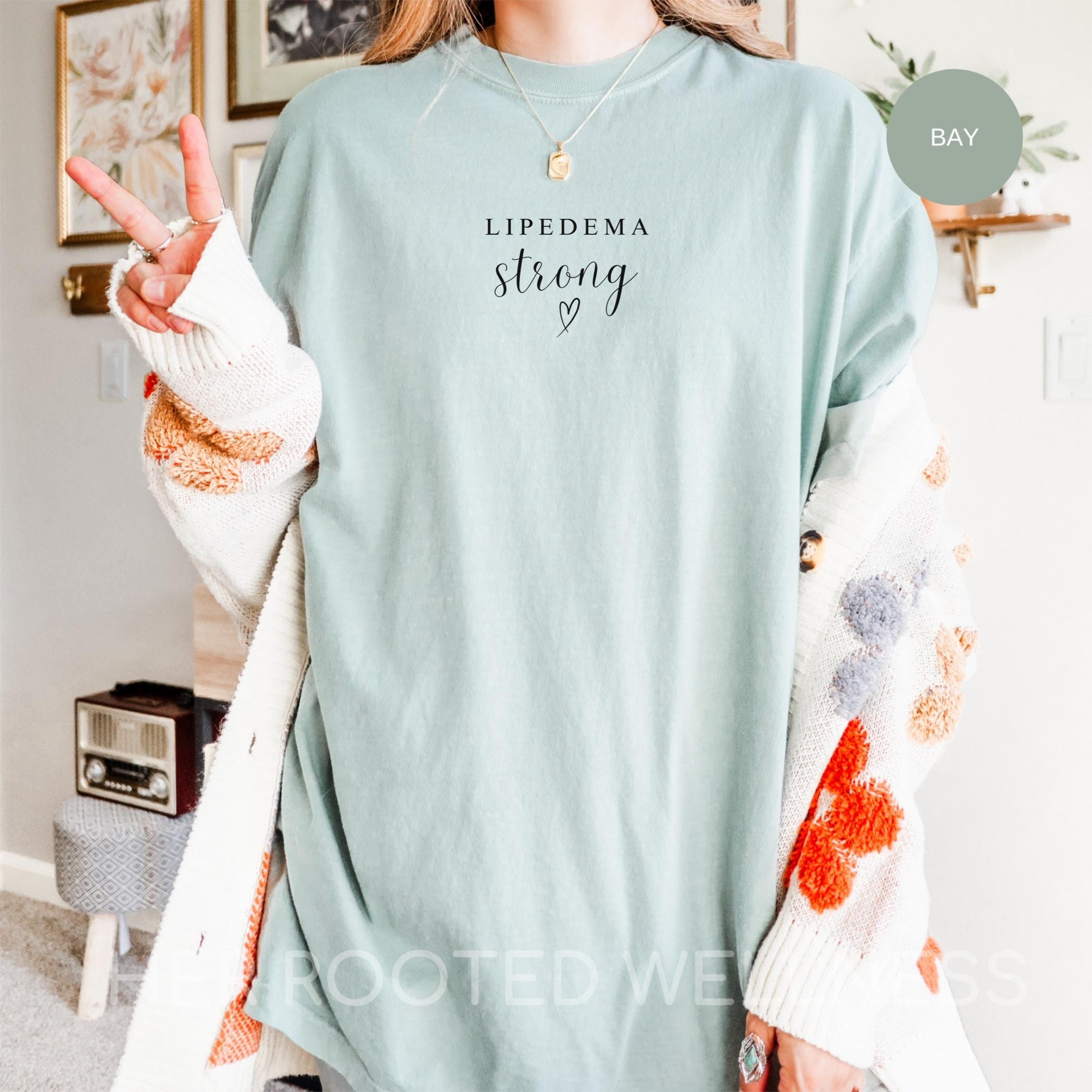 Lipedema Strong Shirt | Comfort Colors Lipoedema Awareness Tee | Adipose Disease T-Shirt | Fat Disorder Advocacy Gift, Lipadema Apparel