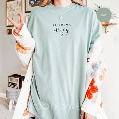 Lipedema Strong Shirt | Comfort Colors Lipoedema Awareness Tee | Adipose Disease T-Shirt | Fat Disorder Advocacy Gift, Lipadema Apparel