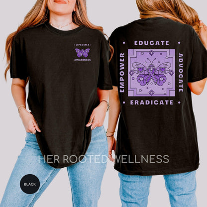Lipedema Awareness Shirt, Comfort Colors Lipoedema T-Shirt, Adipose Disease Warrior Tee, Educate Advocate Empower Eradicate Advocacy Apparel