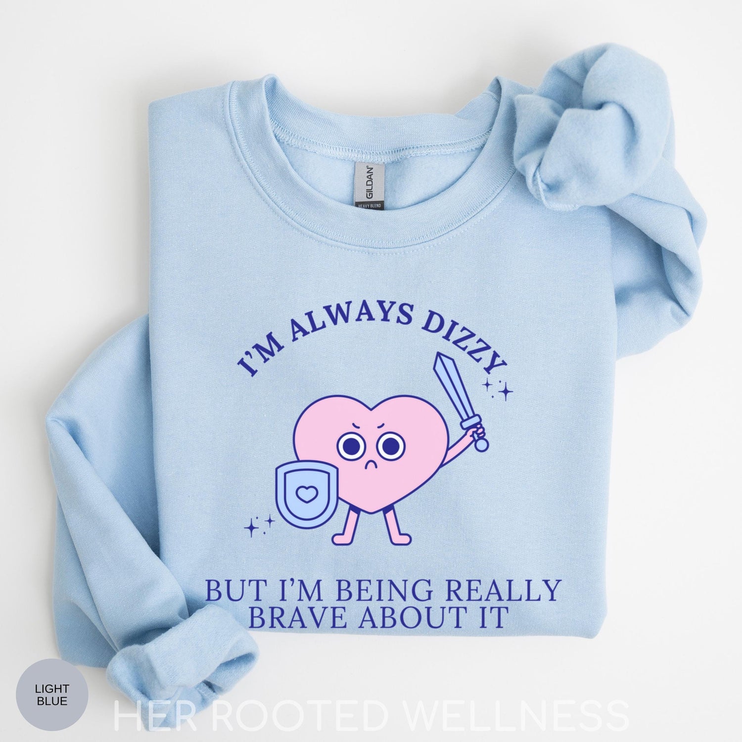 Funny POTS Syndrome Sweatshirt | Dysautonomia Awareness Sweater, Postural Orthostatic Tachycardia Syndrome Crewneck, Chronic Dizziness Humor