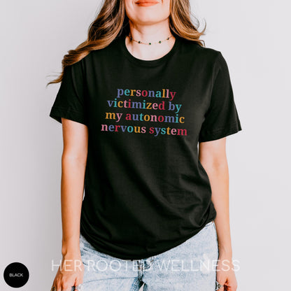 Funny POTS Shirt | Dysautonomia Humor Tee | POTS Syndrome Awareness T-shirt | Cheeky Postural Orthostatic Tachycardia Syndrome Apparel