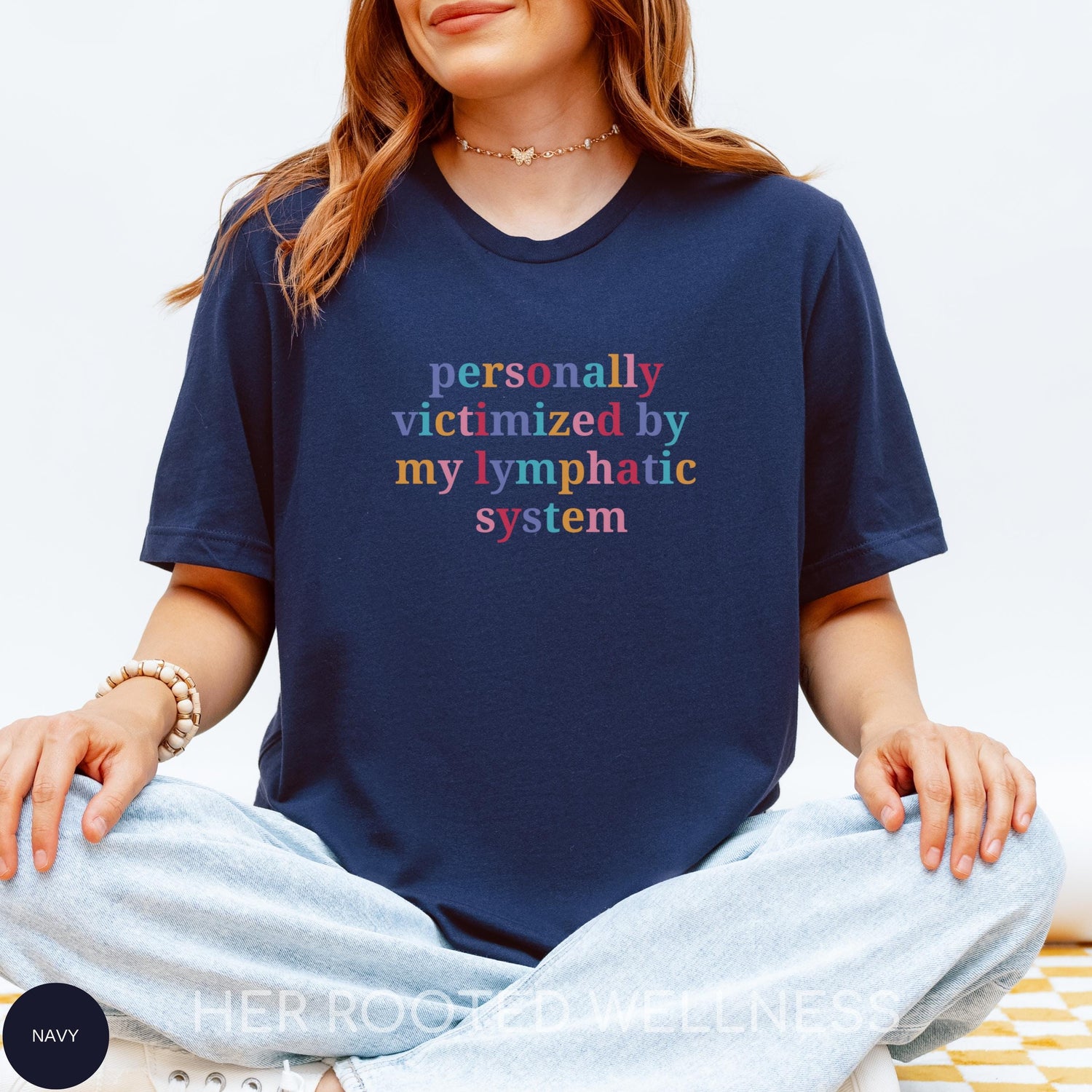 Funny Lymphedema Shirt | Lymphatic Disease Awareness Tee | Lymphatic System Tee | Lymphedema Support Gift | Lymph Disorder Humor T-Shirt