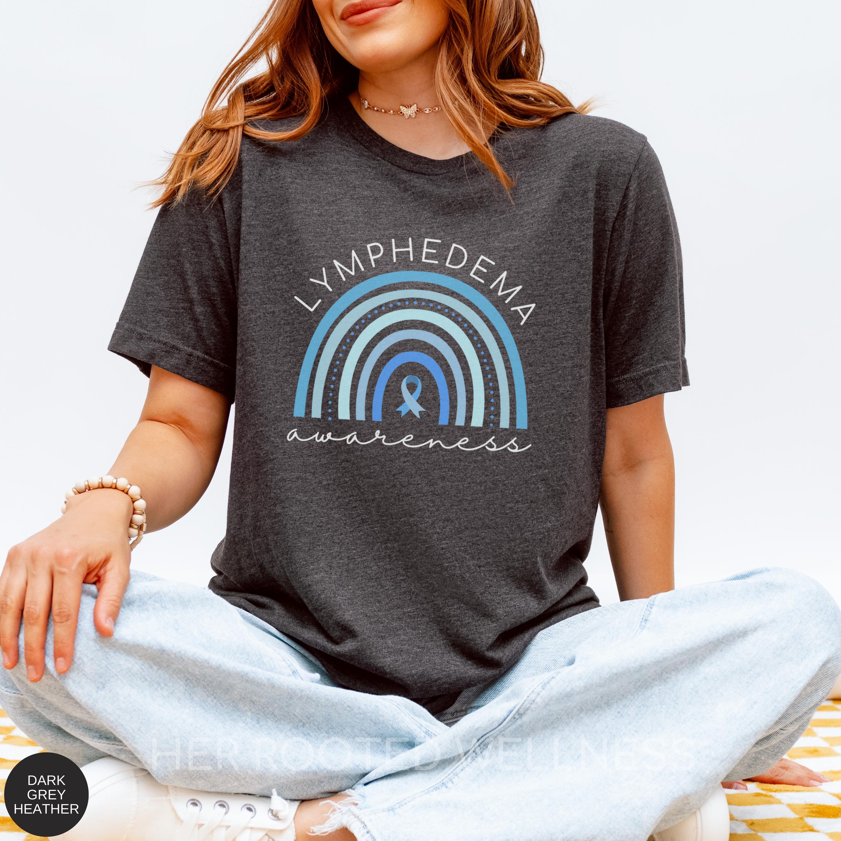 Lymphedema Awareness Shirt | Lymph Disorder T-Shirt | Lymphie Tee | CLT Gift | Lymphatic Chronic Illness |  Lymphadema Blue Rainbow Birthday