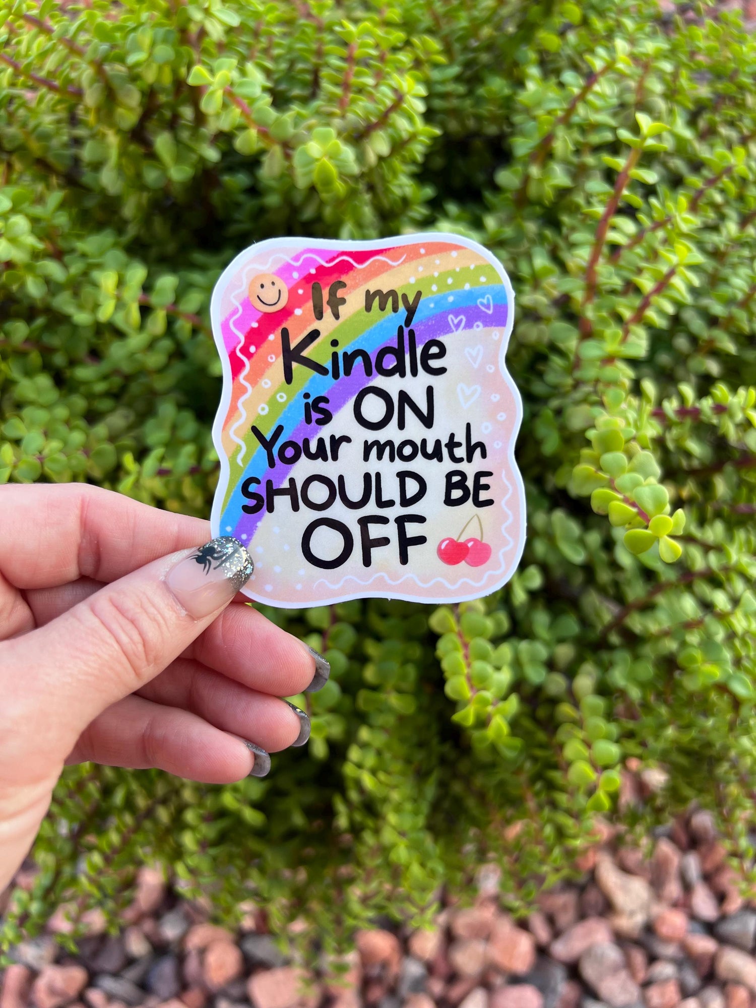 If My Kindle or Kobo Is On Sticker – Funny Reading Sticker for Book Lovers, Rainbow Bookish Gift, 2" or 3"